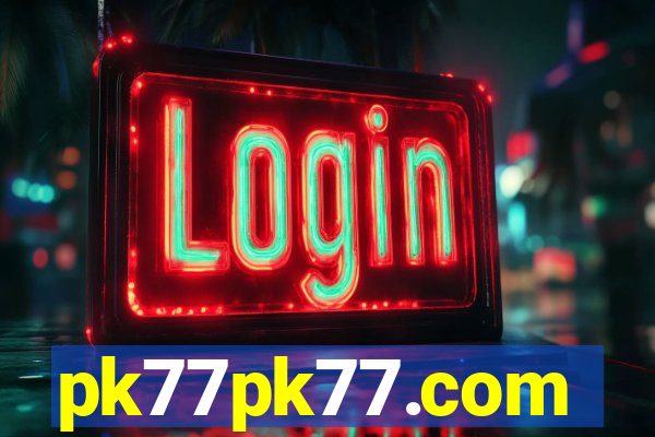 pk77pk77.com