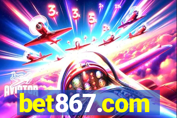bet867.com