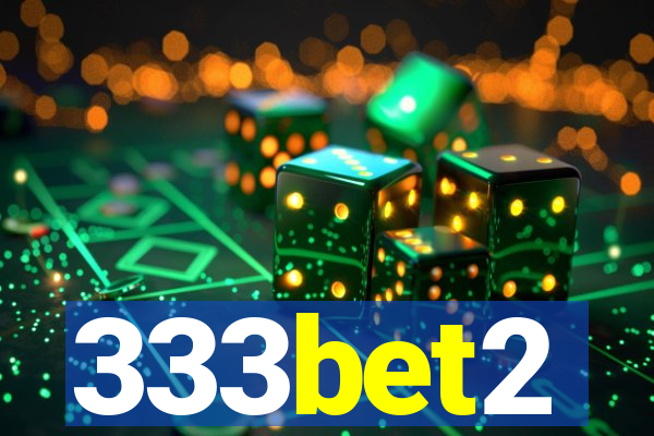 333bet2