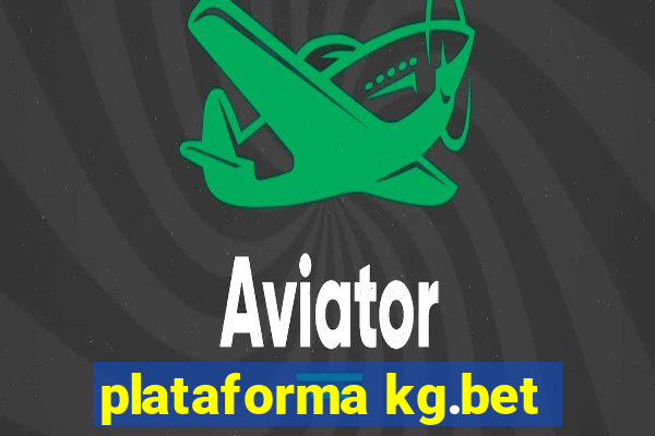 plataforma kg.bet