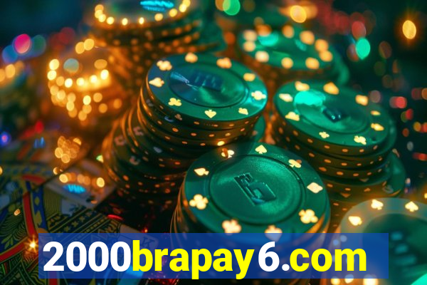 2000brapay6.com