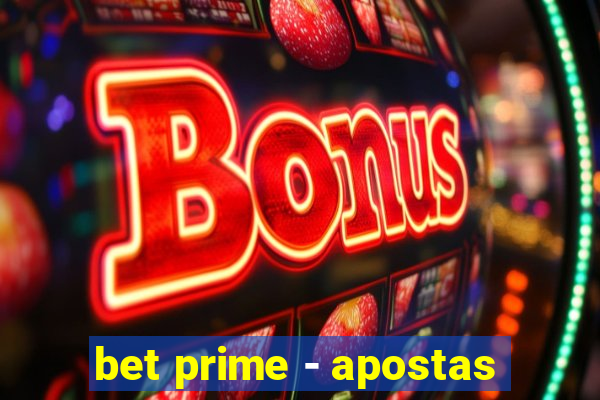 bet prime - apostas