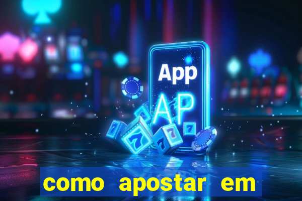 como apostar em dólar na bet365