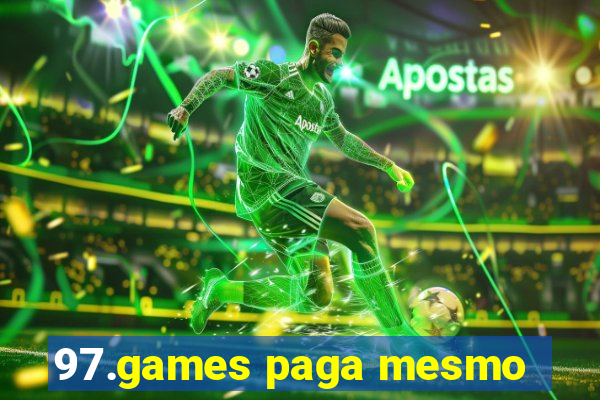 97.games paga mesmo