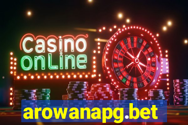 arowanapg.bet