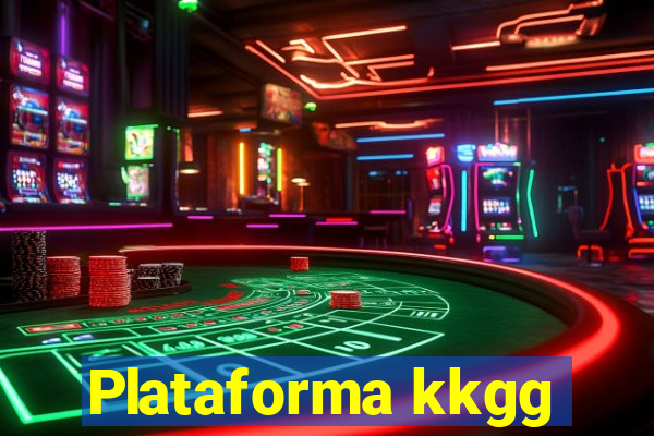 Plataforma kkgg
