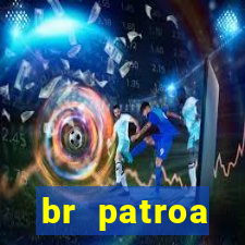 br patroa plataforma jogo online
