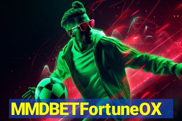 MMDBETFortuneOX
