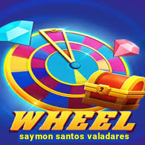 saymon santos valadares