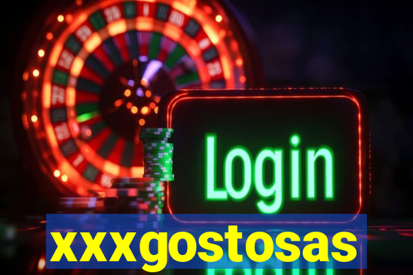 xxxgostosas