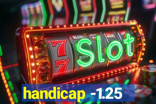 handicap -1.25