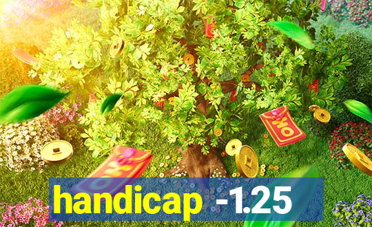 handicap -1.25