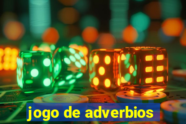 jogo de adverbios
