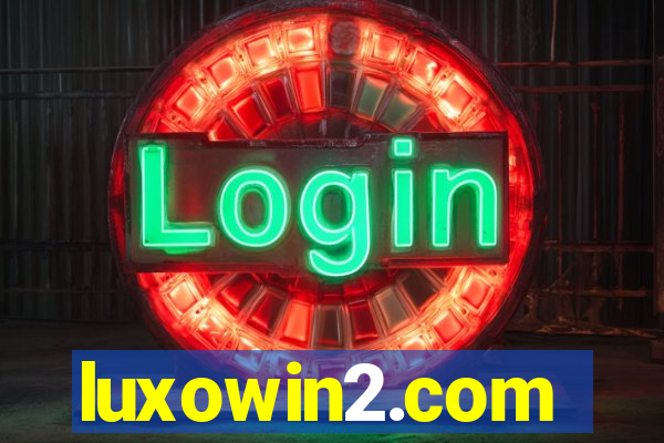 luxowin2.com