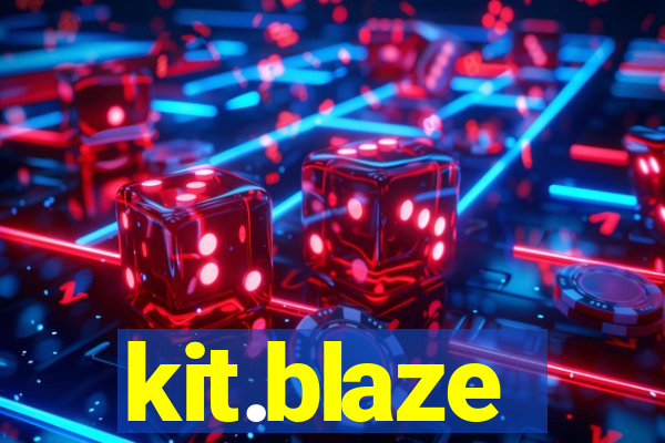kit.blaze