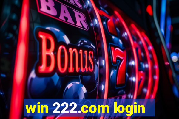 win 222.com login