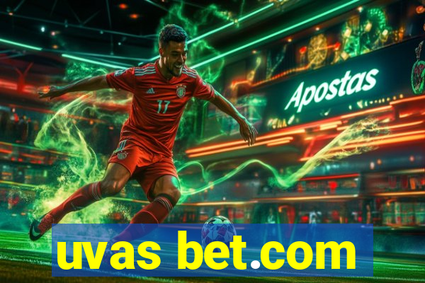 uvas bet.com