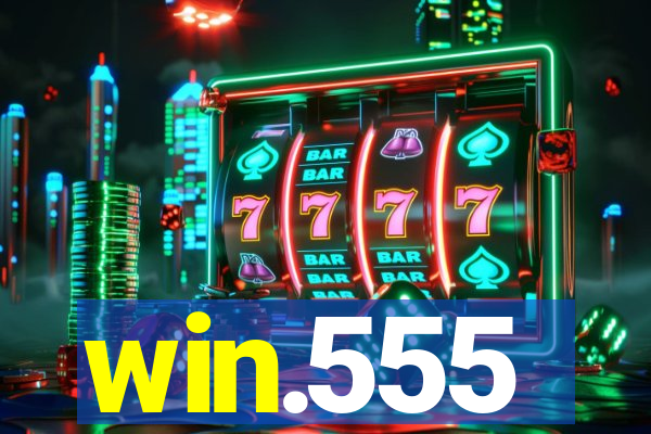 win.555
