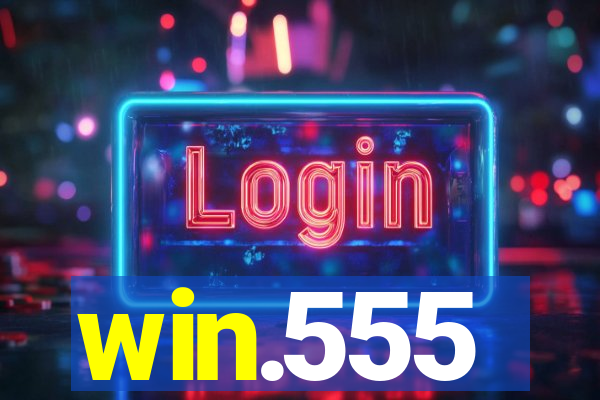 win.555