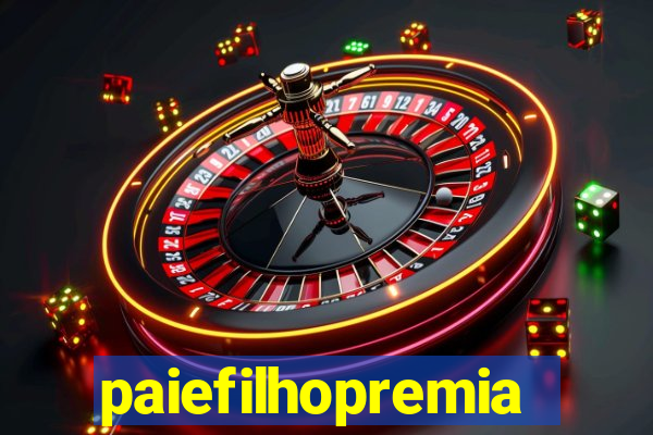 paiefilhopremiacoes.com