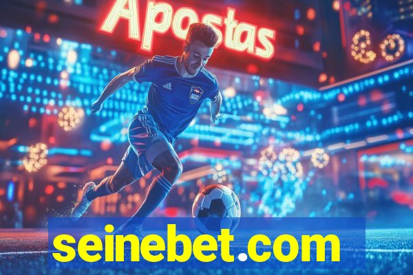 seinebet.com
