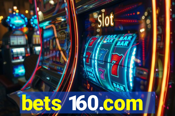 bets 160.com