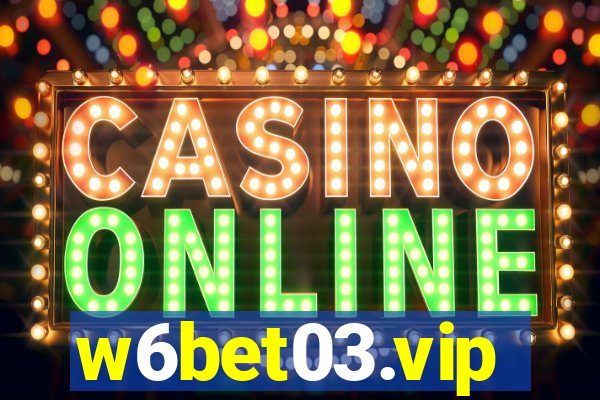 w6bet03.vip