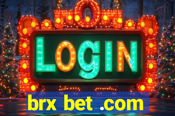 brx bet .com