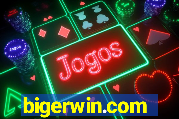 bigerwin.com