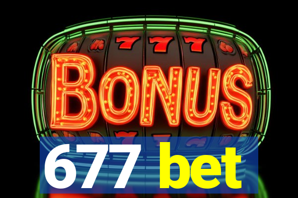 677 bet