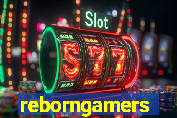 reborngamers