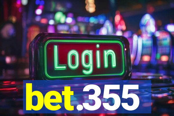 bet.355