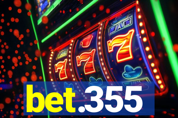 bet.355