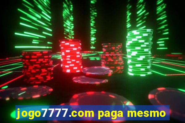 jogo7777.com paga mesmo