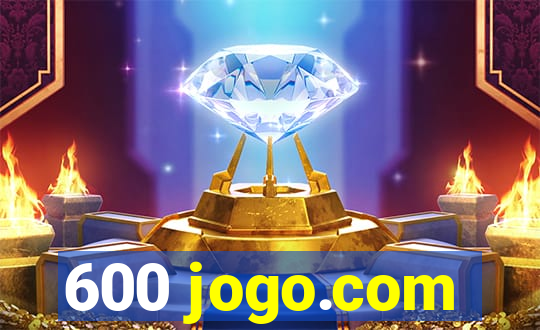 600 jogo.com