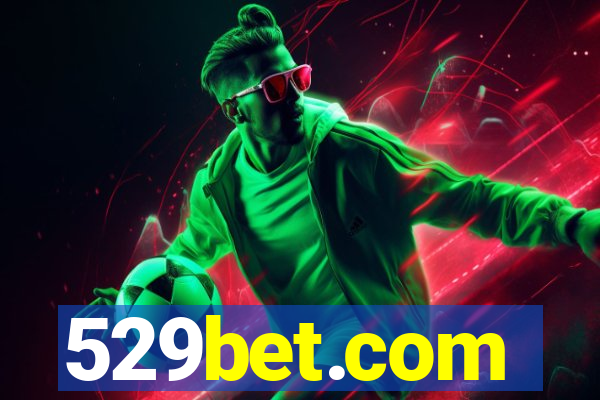 529bet.com