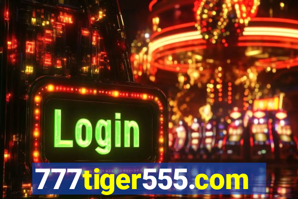 777tiger555.com