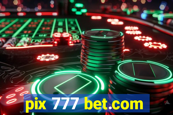 pix 777 bet.com