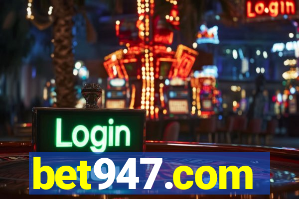 bet947.com