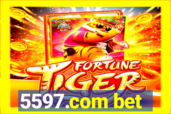 5597.com bet