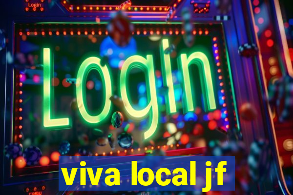 viva local jf