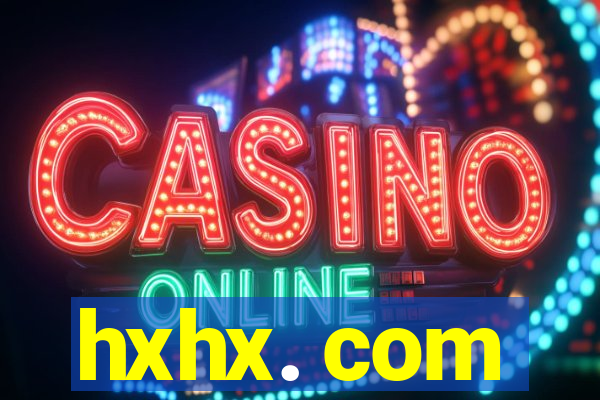 hxhx. com