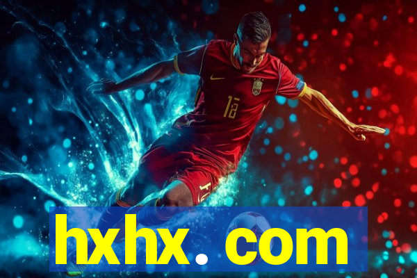 hxhx. com