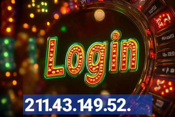 211.43.149.52.