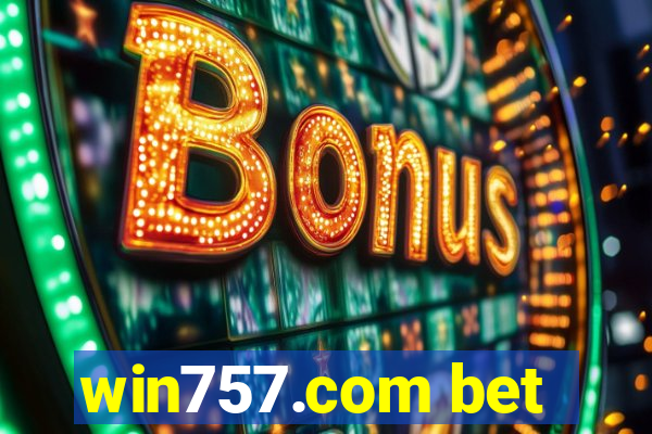 win757.com bet