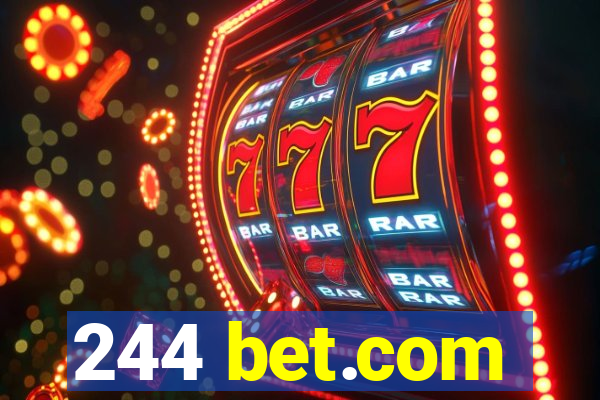 244 bet.com