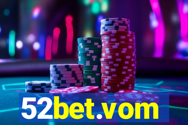 52bet.vom