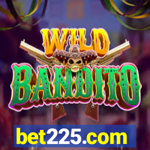 bet225.com