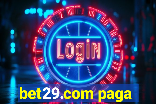 bet29.com paga