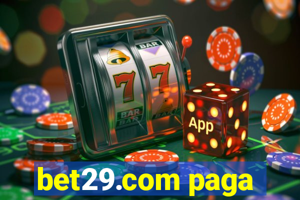 bet29.com paga